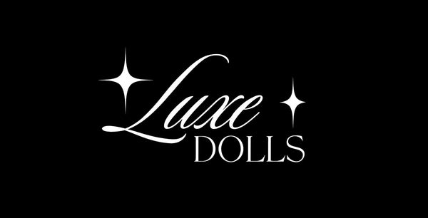 Luxe Dolls